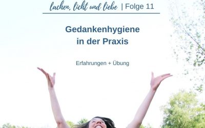 Gedankenhygiene in der Praxis [LLL11]